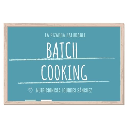 Batch cooking: ahorra tiempo en la cocina